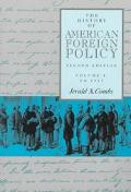 Book The History of American Foreign Policy (Vol. I) free