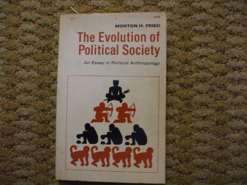 Book The Evolution of Political Society: An Essay in Political Anthropology free