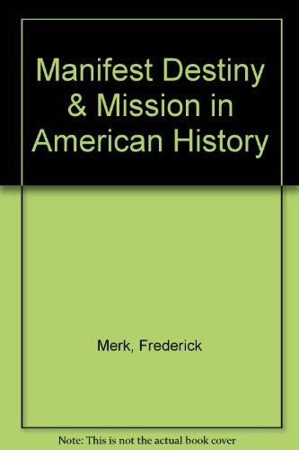 Book Manifest Destiny & Mission In American History free