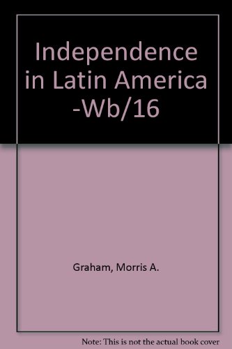 Book Independence In Latin America -wb/16 free