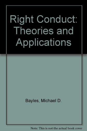 Book Right Conduct: Theories and Applications free