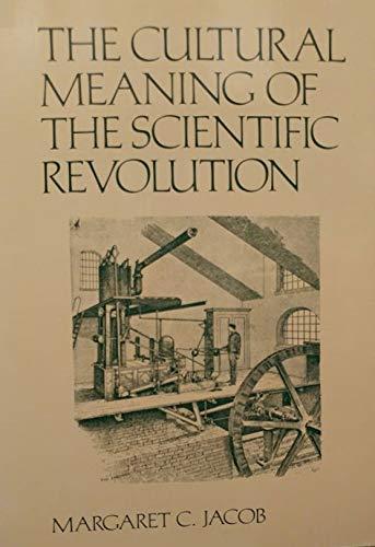 Book The Cultural Meaning Of The Scientific Revolution free