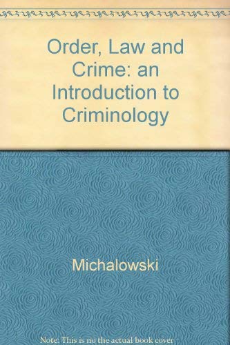 Book Order, Law, and Crime: An Introduction to Criminology free