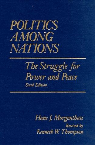 Book Politics Among Nations: The Struggle for Power and Peace free