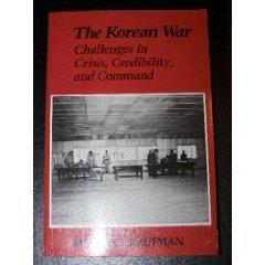 Book The Korean War: The Challenges in Crisis, Credibility, and Command (America in Crisis) free