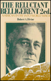 Book The Reluctant Belligerent: American Entry Into World War II free