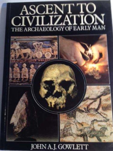 Book Ascent To Civilization: The Archaeology Of Early Man free