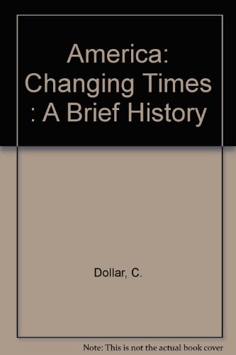 Book America: Changing Times : A Brief History free