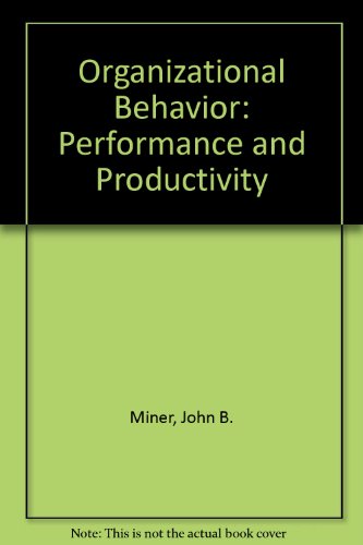 Book Organizational Behavior: Performance And Productivity free