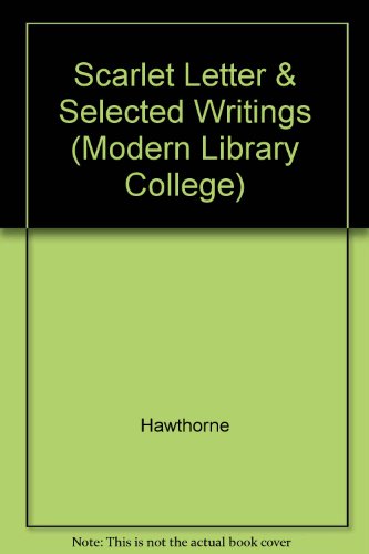 Book The Scarlet Letter and Selected Writings free
