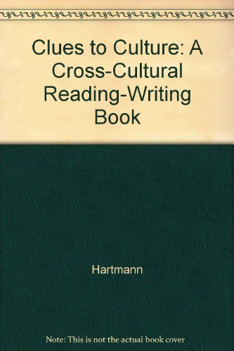 Book Clues To Culture:  A Cross-cultural Reading/writing Book free