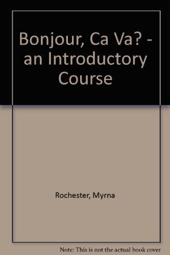 Book Bonjour, ca va? An Introductory Course (Student Edition) free