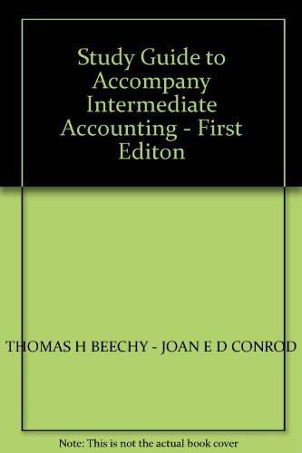 Book Study Guide to Accompany Intermediate Accounting - First Editon free