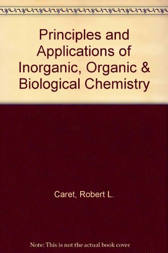 Book Principles And Applications Of Inorganic, Organic & Biological Chemistry free
