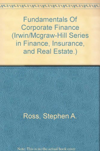 Book Fundamentals Of Corporate Finance (IRWIN/MCGRAW-HILL SERIES IN FINANCE, INSURANCE, AND REAL ESTATE.) free