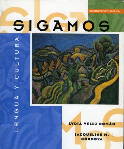 Book Sigamos: Lengua Y Cultura - Instructors Edition free