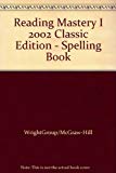 Book Reading Mastery I 2002 Classic Edition - Spelling Book free