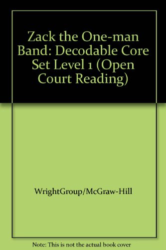 Book Zack The One-man Band: Decodable Core Set Level 1 (open Court Reading) free