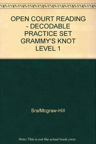 Book Open Court Reading: Decodable Practice Set Grammy's Knot Level 1 free