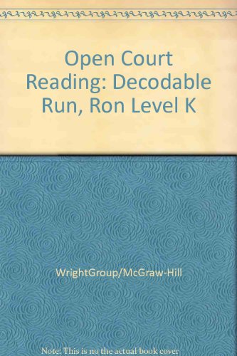 Book Open Court Reading: Decodable Run, Ron Level K free