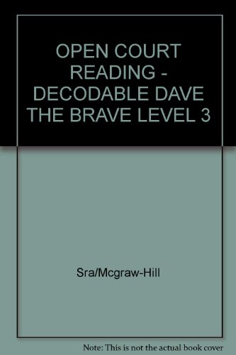 Book Open Court Reading: Decodable Dave the Brave Level 3 free