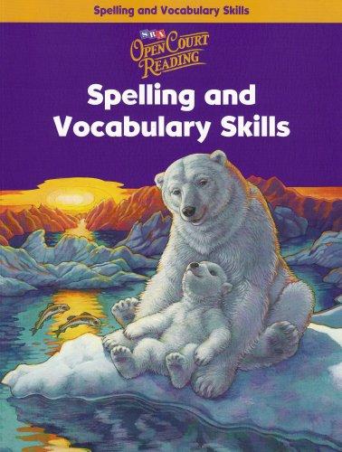 Book Open Court Reading: Spelling and Vocabulary Skills Workbook, Grade 4 free