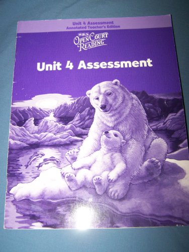 Book Open Court Reading: Unit 4, Assessment, Annotated Teacher's Edition, Level 4 free