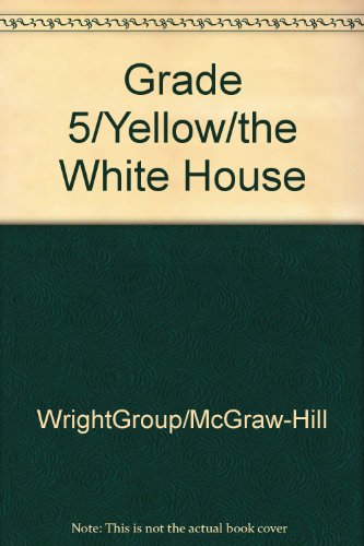 Book Grade 5/yellow/the White House free