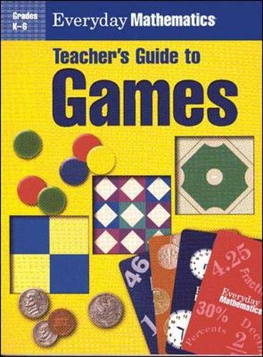 Book Everyday Mathematics: Games, Teacher's Guide, Grades K-6 free