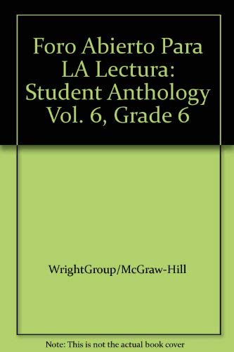 Book Foro Abierto Para LA Lectura: Student Anthology Vol. 6, Grade 6 free
