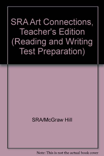 Book Sra Art Connections, Teacher's Edition (reading And Writing Test Preparation) free