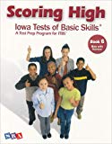 Book Scoring High on the ITBS Grade 6 Student Book (Iowa Tests of Basic Skills) free
