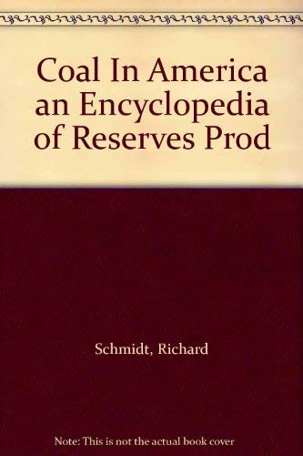 Book Coal In America an Encyclopedia of Reserves Prod free