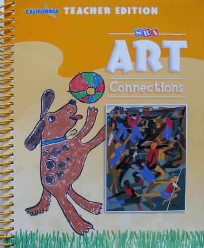 Book Sra Art Connections Level 1 California Teacher's Edition free