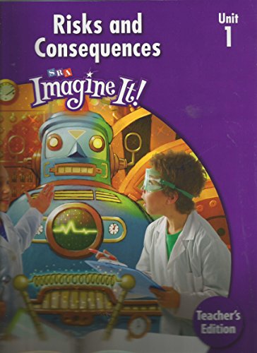 Book SRA Imagine It! Unit 1 Risks and Consequences TE Level 4 free