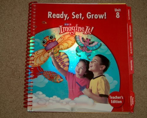 Book Level K; Unit 8; Ready, Set, Grow!; Teacher's Edition (SRA Imagine It!) free