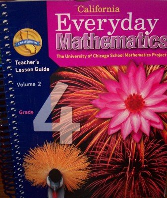 Book California Everyday Mathematics Teacher's Lesson Guide Grade 4 (volume 2) free