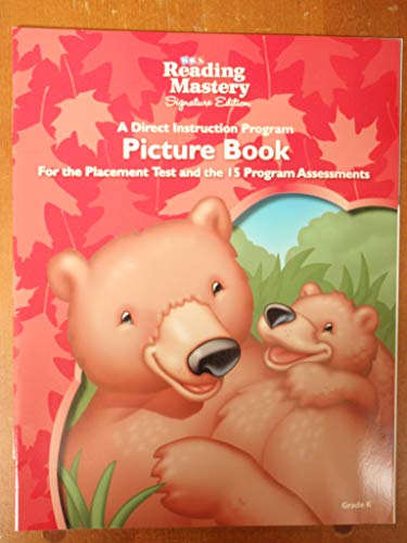 Book SRA Reading Mastery Signiture Edition: A Direct Instruction Program Picture Book for the Placement Test and the 15 Program Assessments, Grade K free