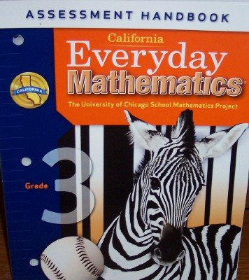 Book California Everyday Mathematics Assessment Handbook Grade 3 (ucsmp) free