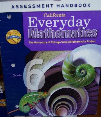 Book California Everyday Mathematics Assessment Handbook Grade 6 (ucsmp) free
