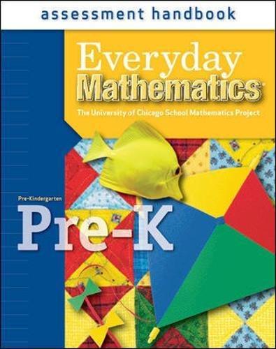 Book Everyday Mathematics, Grade Pre-k, Assessment Handbook free