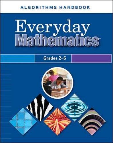 Book Everyday Mathematics, Grades 2-6, Algorithms Handbook free