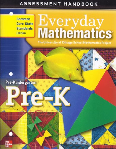 Book Everyday Mathematics Pre-K (Mathematics at Home- The University of Chicago School Mathematics Project) (Assessment Handbook) free
