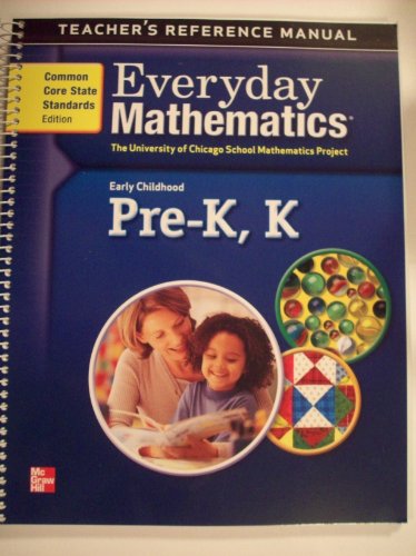 Book Teacher's Reference Manual; Everyday Mathematics, Pre-K,K (University of Chicago School Mathematics Project, Early Childhood) free