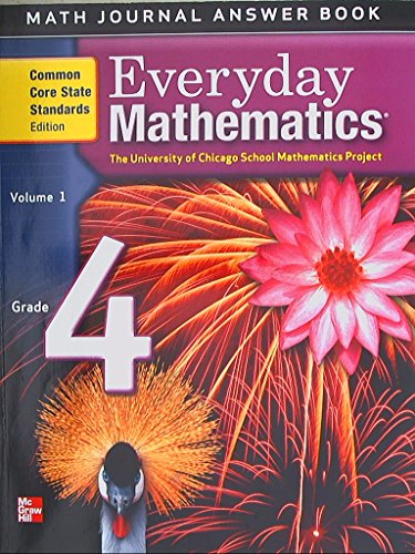 Book Everyday Mathematics, Math Journal Answer Book, Grade 4, Volume 1, Common Core Edition, 9780076576685, 007657668x free