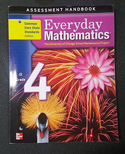 Book Everyday Mathematics Assessment Handbook Grade 4 Common Core State Standards Edition free