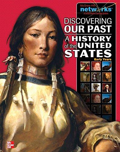 Book Discovering Our Past: A History of the United States-Early Years, Student Edition (THE AMERICAN JOURNEY TO 1877) free