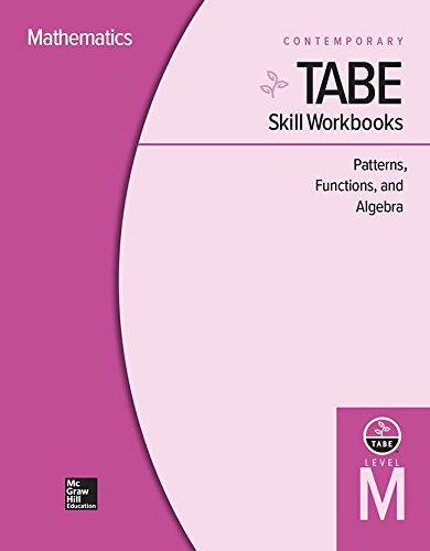 Book TABE Skill Workbooks Level M: Patterns, Functions, Algebra - 10 Pack (Achieving TABE Success for TABE 9 & 10) free
