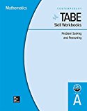 Book TABE Skill Workbooks Level A: Problem Solving and Reasoning - 10 Pack (Achieving TABE Success for TABE 9 & 10) free