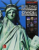Book Building Citizenship: Civics and Economics, Student Edition (CIVICS TODAY: CITZSHP ECON YOU) free